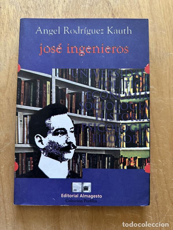 Libros de segunda mano: Jose Ingenieros - Rodriguez Kauth, Angel - Foto 1