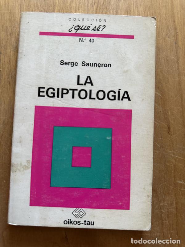 Libros de segunda mano: La egiptologia - Sauneron, Serge - Foto 1