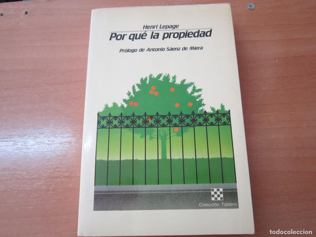 Libros de segunda mano: Por qu&eacute; la propiedad, de Henri Lepage - Foto 1