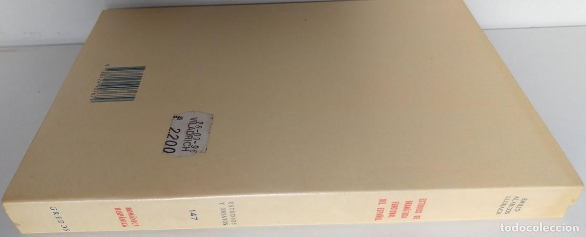 Libros de segunda mano: Emilio Alarcos Llorach &ndash; Estudios de Gram&aacute;tica Funcional del Espa&ntilde;ol &ndash; GREDOS - Foto 2