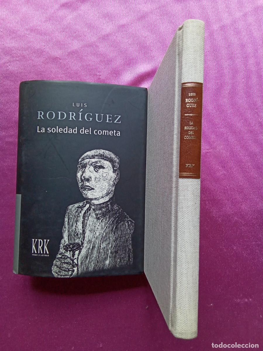Libros de segunda mano: LA SOLEDAD DEL COMETA .LUIS RODRIGUEZ.E/1/2/4 - Foto 3