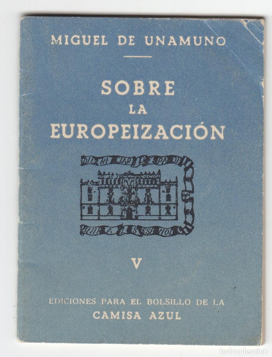 Libros de segunda mano: SOBRE LA EUROPEIZACI&Oacute;N, Arbitrariedades, MIGUEL DE UNAMUNO, Env&iacute;o gratis