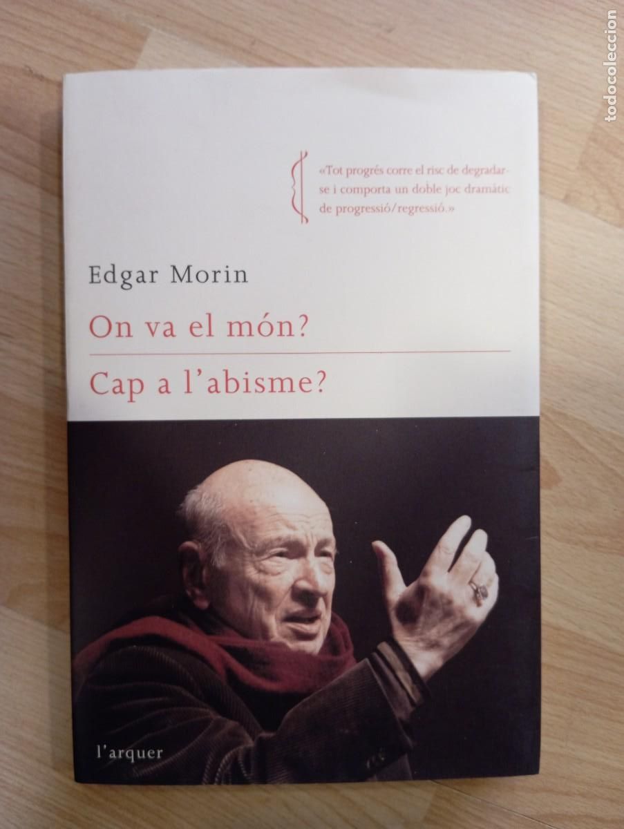 Libros de segunda mano: On va el m&oacute;n? cap a labisme?. Edgar Morin - Foto 1