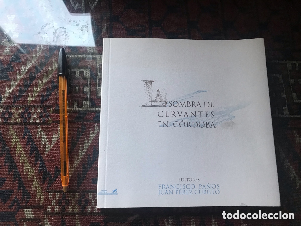 Libros de segunda mano: La sombra de Cervantes en C&oacute;rdoba.