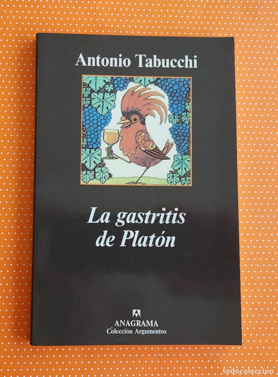Libros de segunda mano: LA GASTRITIS DE PLAT&Oacute;N ANTONIO TABUCCHI ANAGRAMA - Foto 1