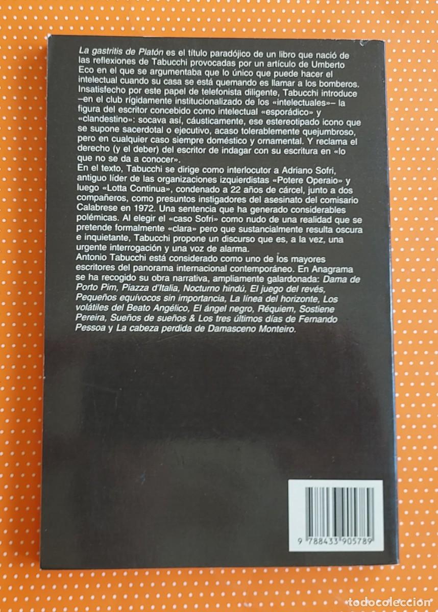 Libros de segunda mano: LA GASTRITIS DE PLAT&Oacute;N ANTONIO TABUCCHI ANAGRAMA - Foto 2