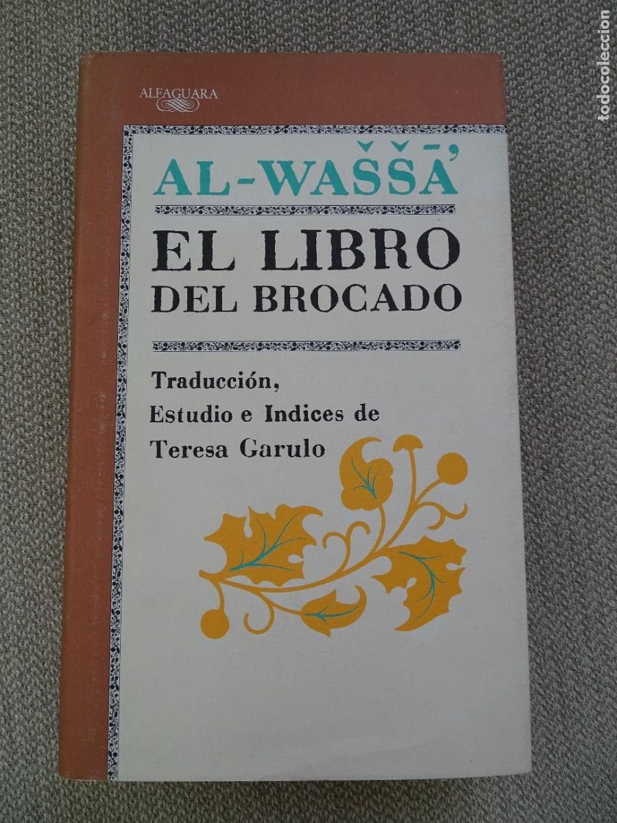 Libros de segunda mano: Cl&aacute;sicos Alfaguara. Al-Wassa: El libro del brocado. - Foto 1