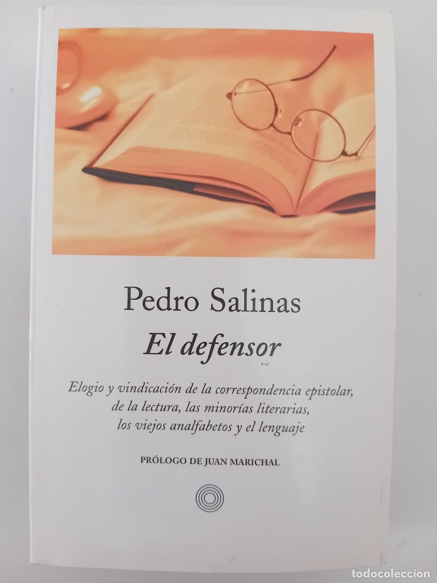 Libros de segunda mano: PEDRO SALINAS. EL DEFENSOR. EDICIONES PEN&Iacute;NSULA. 2002 - Foto 1