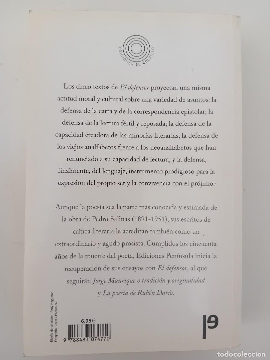 Libros de segunda mano: PEDRO SALINAS. EL DEFENSOR. EDICIONES PEN&Iacute;NSULA. 2002 - Foto 2
