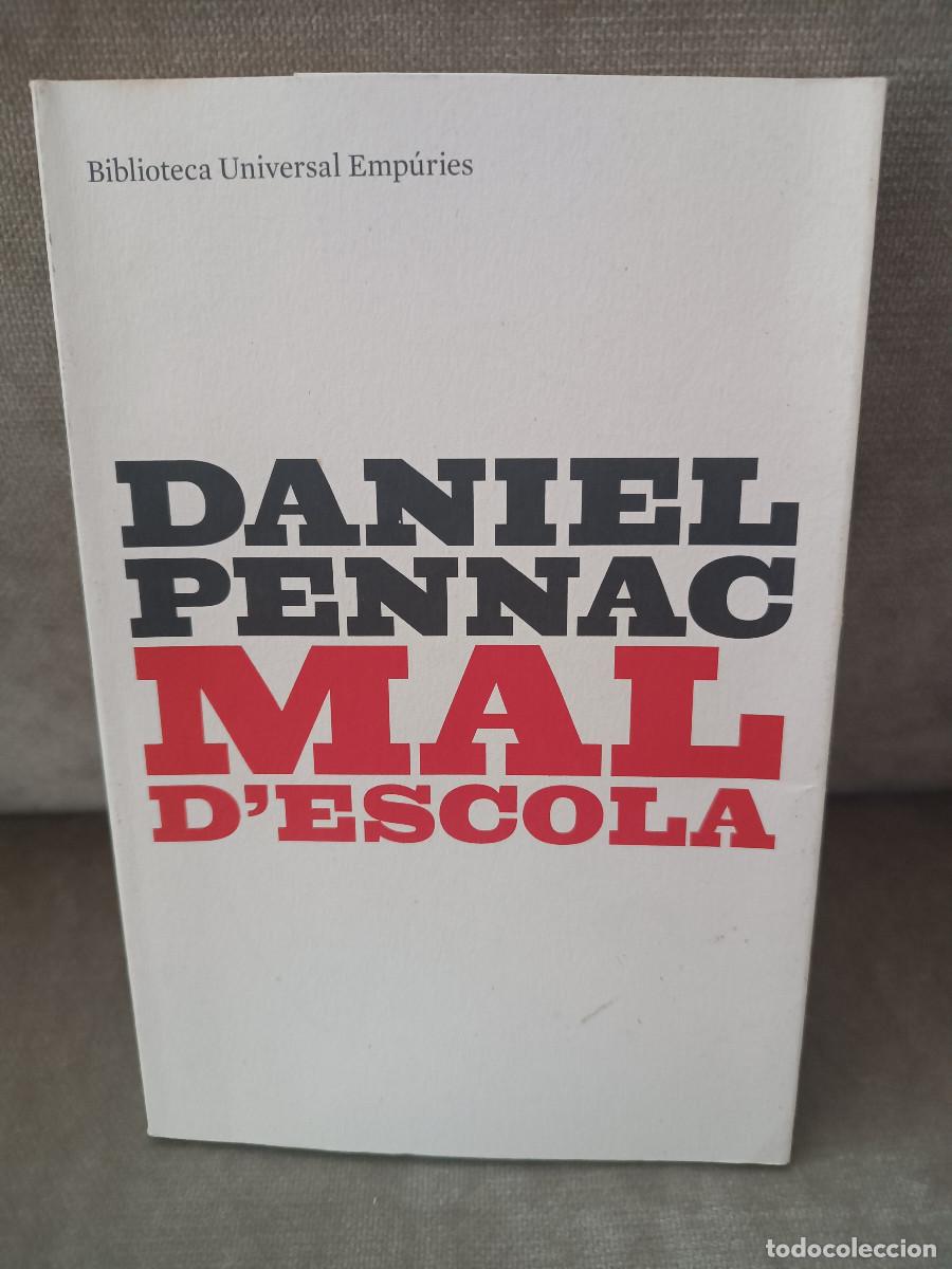Libros de segunda mano: DANIEL PENNAC - MAL DESCOLA - EMP&Uacute;RIES, 2008 - EN CATAL&Agrave; - Foto 1