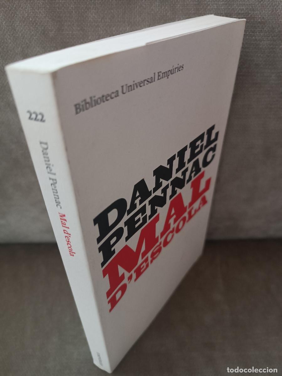 Libros de segunda mano: DANIEL PENNAC - MAL DESCOLA - EMP&Uacute;RIES, 2008 - EN CATAL&Agrave; - Foto 2