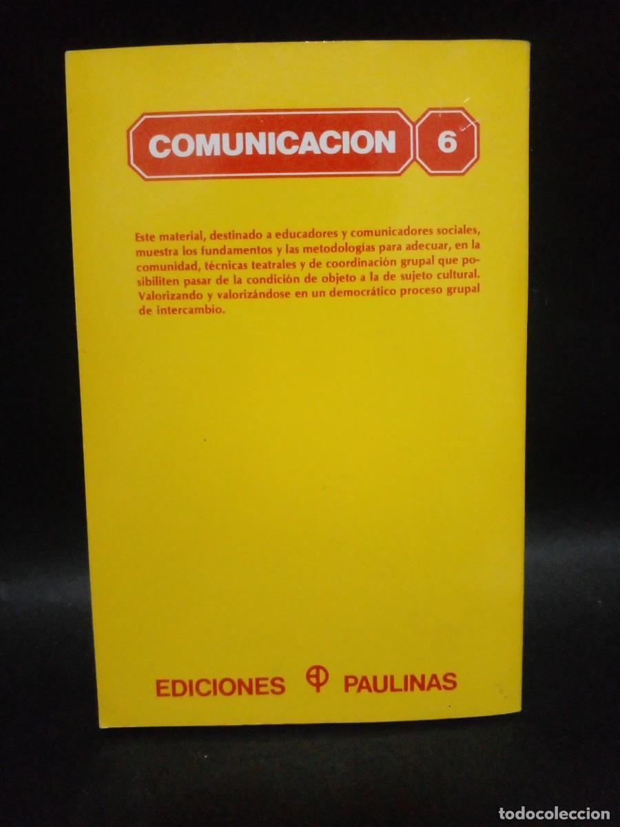 Libros de segunda mano: ROBERTO VEGA - EL TEATRO EN LA COMUNIDAD - 1986 - Foto 4