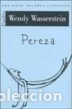 Libros de segunda mano: Pereza. Wendy Wasserstein - Foto 1