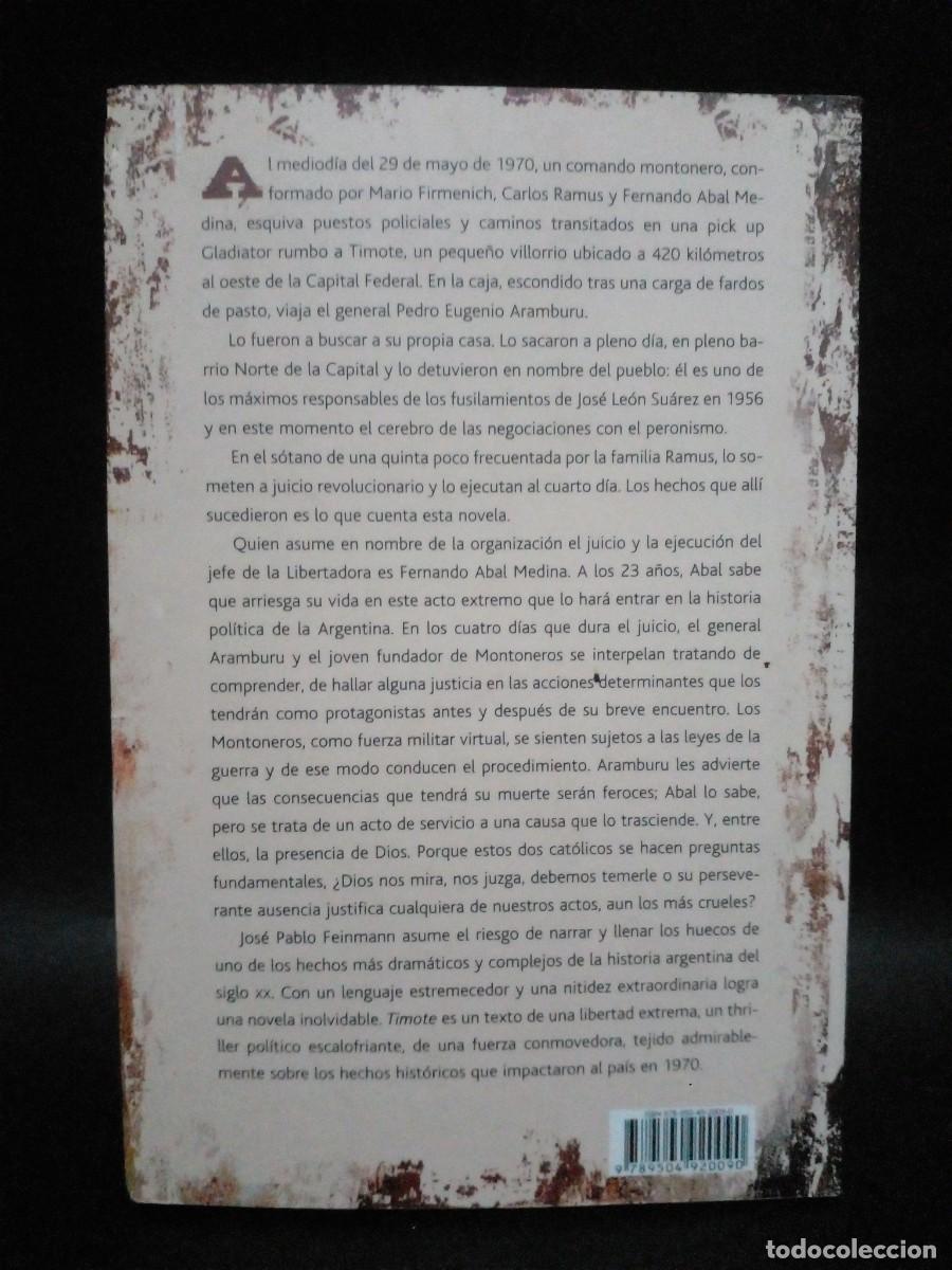 Libros de segunda mano: JOS&Eacute; PABLO FEINMANN - TIMOTE - PRIMERA EDICI&Oacute;N - 2009 - Foto 4
