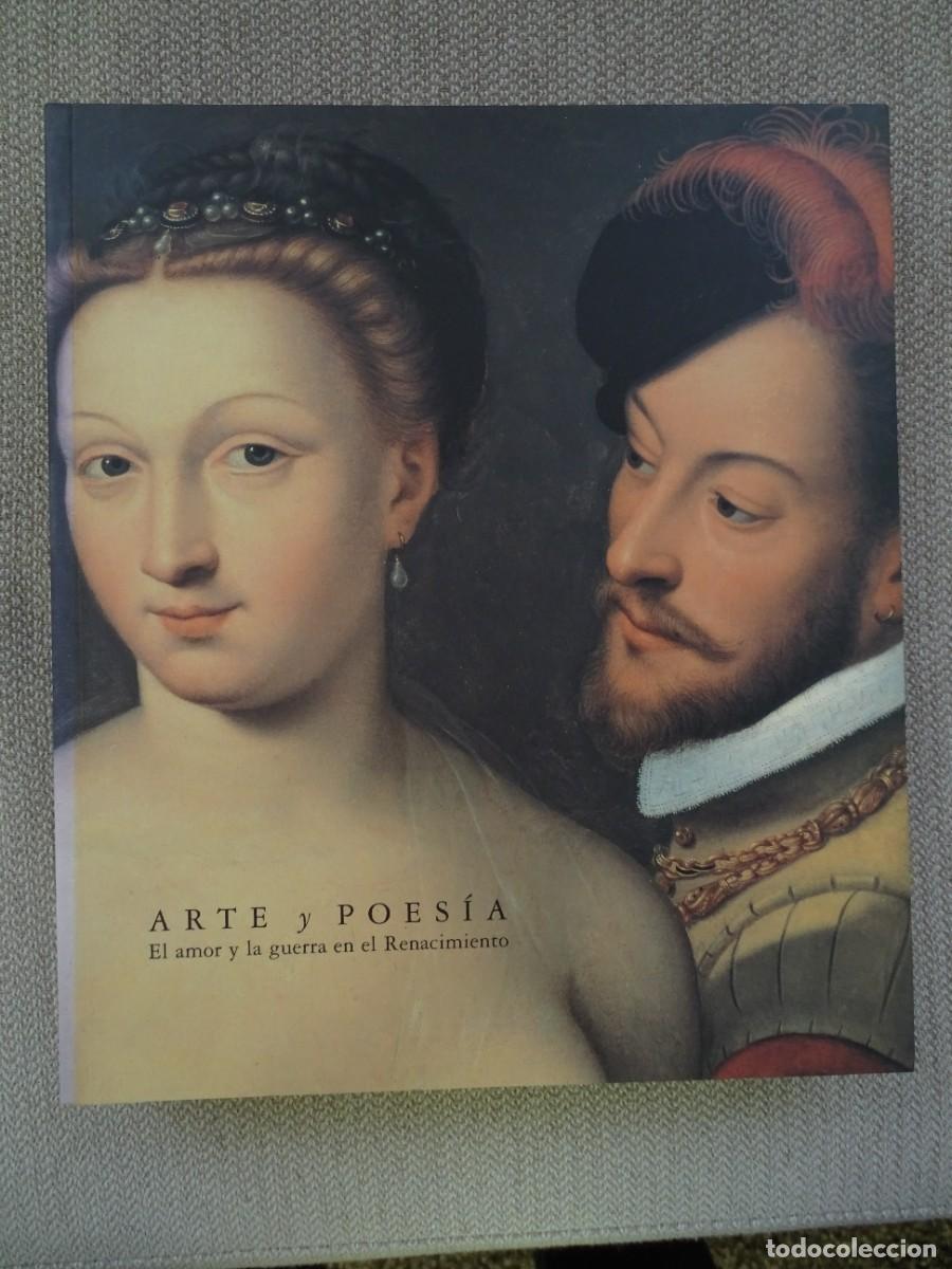 Libros de segunda mano: Arte y poes&iacute;a. El amor y la guerra en el Renacimiento