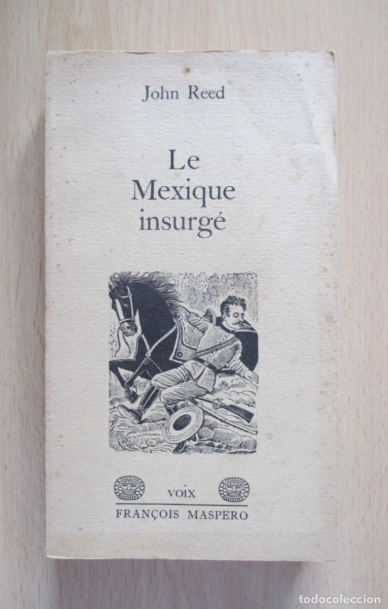 Libros de segunda mano: Le Mexique insurg&eacute;, par John Reed - Foto 1