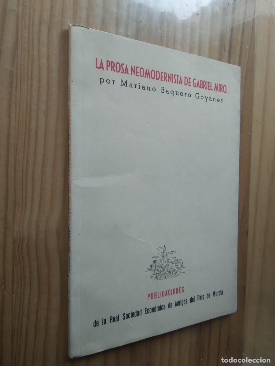 Libros de segunda mano: LA PROSA NEOMODERNISTA DE GABRIEL MIRÓ - MARIANO BAQUERO GOYANES