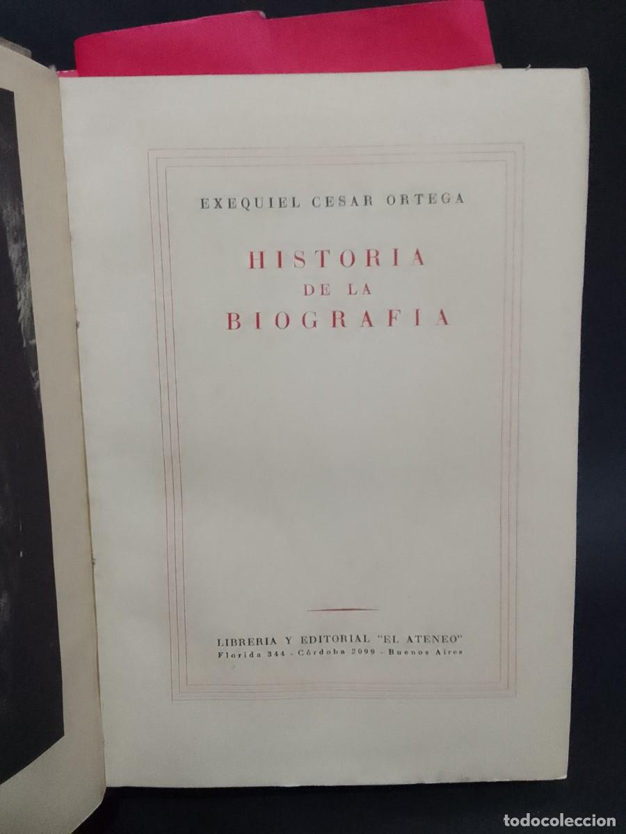 Libri di seconda mano: EXEQUIEL CESAR ORTEGA - HISTORIA DE LA BIOGRAF&Iacute;A - PRIMERA EDICI&Oacute;N - 1945