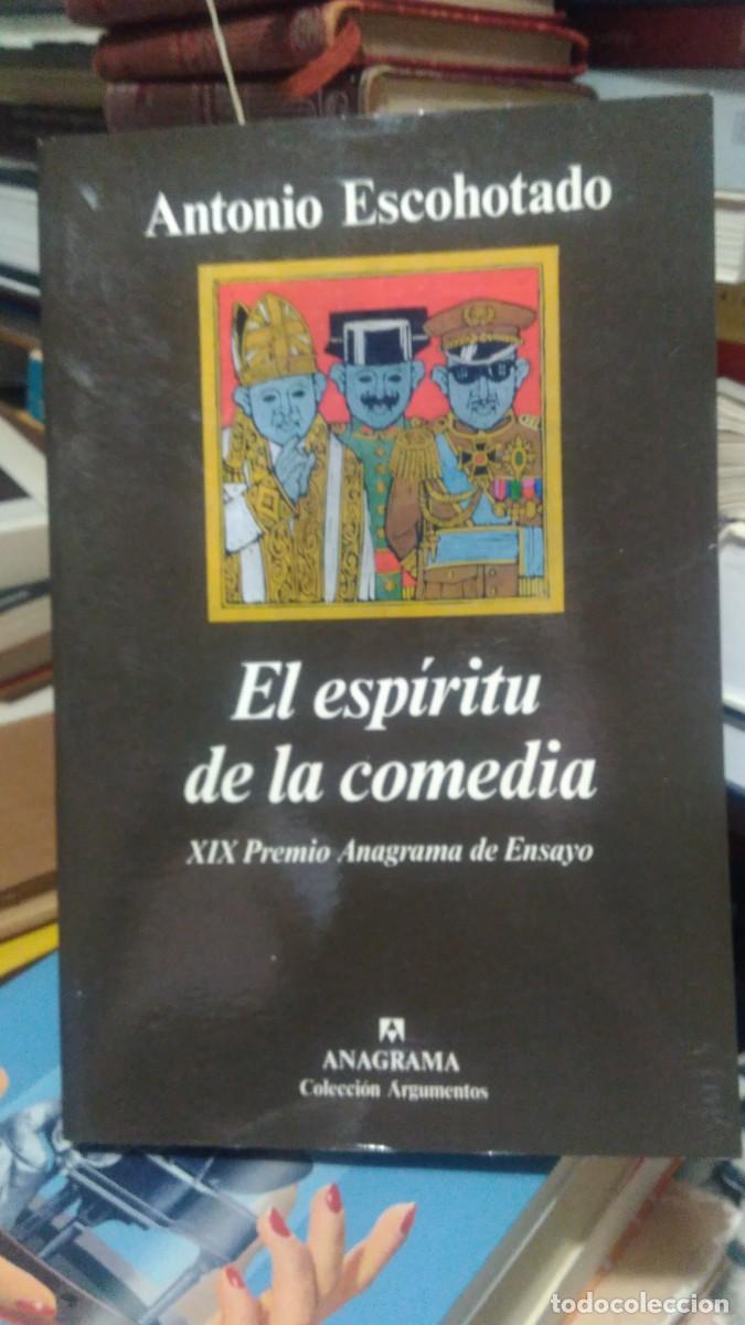 Libros de segunda mano: El esp&iacute;ritu de la comedia -Antonio Escotado. Anagrama - Foto 1