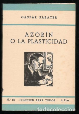 Libros de segunda mano: SABATER, GASPAR: AZORIN O LA PLASTICIDAD - Foto 1