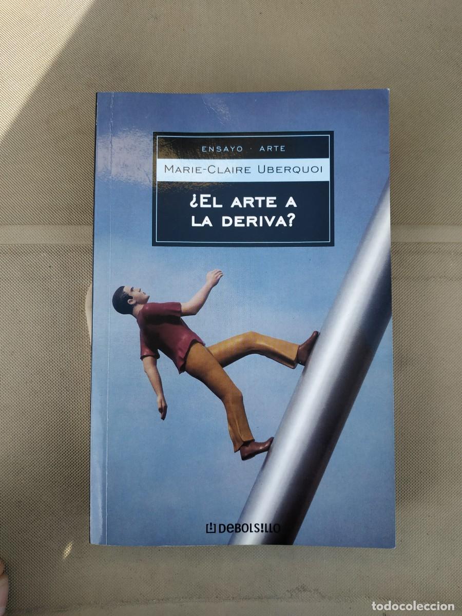 Libros de segunda mano: &iquest;El arte a la deriva? - Marie-Claire Uberquoi - Foto 1