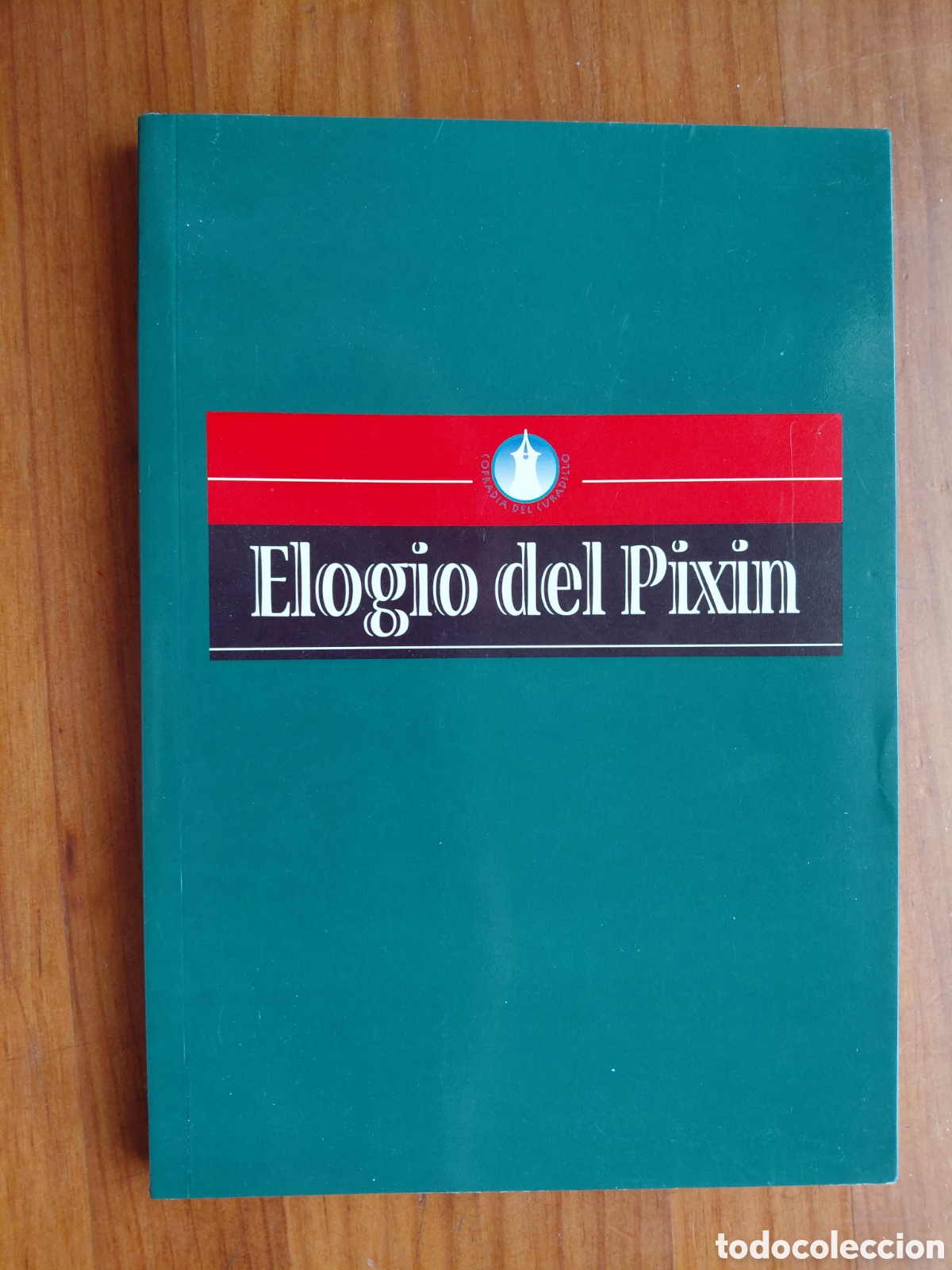 Libros de segunda mano: ELOGIO DEL PIXIN, VV.AA. - Foto 1