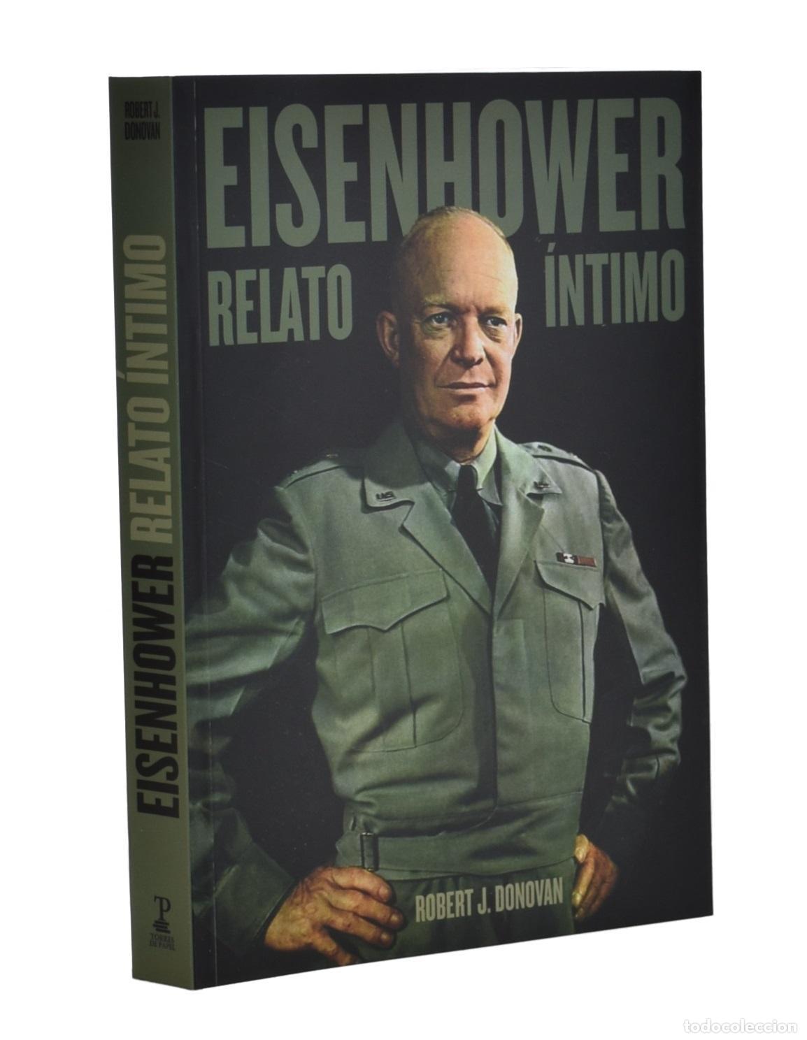 Libros de segunda mano: EISENHOWER. RELATO &Iacute;NTIMO - DONOVAN, Robert J. - Foto 1