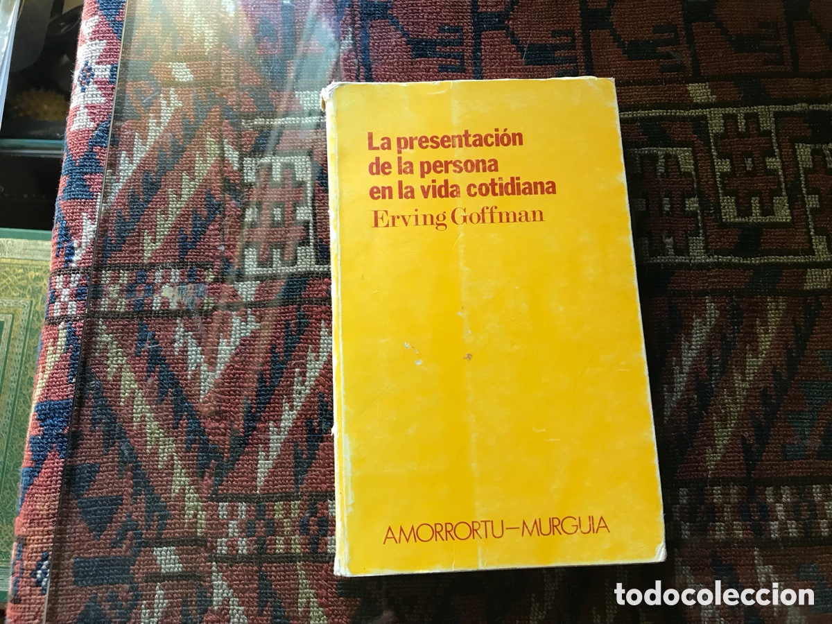 Libros de segunda mano: La presentaci&oacute;n de la persona en la vida cotidiana. Erving Goffman