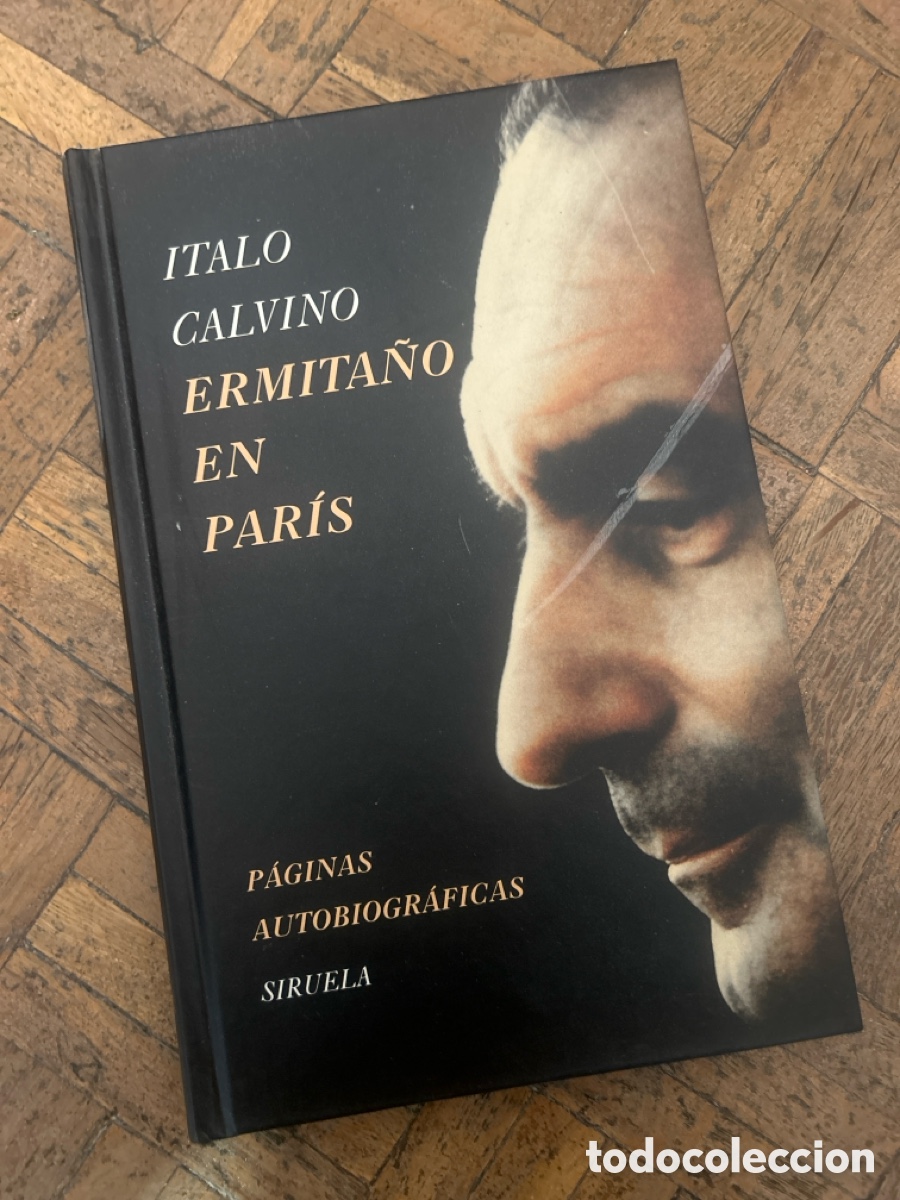 Libri di seconda mano: Ermita&ntilde;o en Par&iacute;s - Italo Calvino -Siruela (1994)