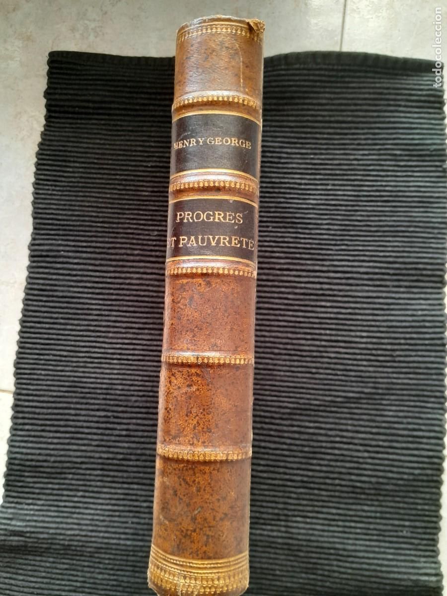Libros de segunda mano: PROGRES ET PAUVRETE. HENRY GEORGE. PARIS 1887. - Foto 1