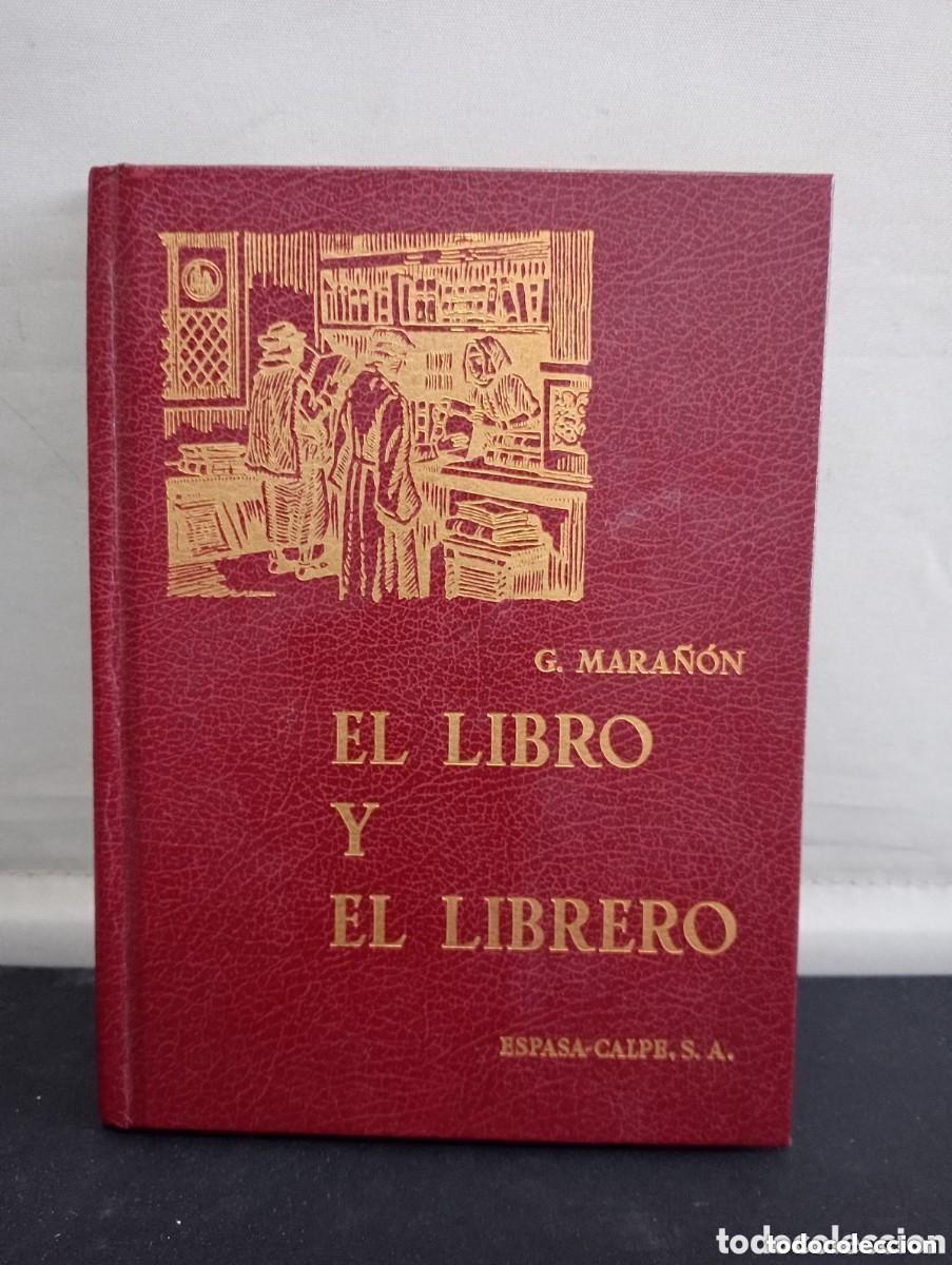 Libros de segunda mano: EL LIBRO Y EL LIBRERO. G. MARA&Ntilde;&Oacute;N. ESPASA-CALPE. MADRID 1973 - Foto 1