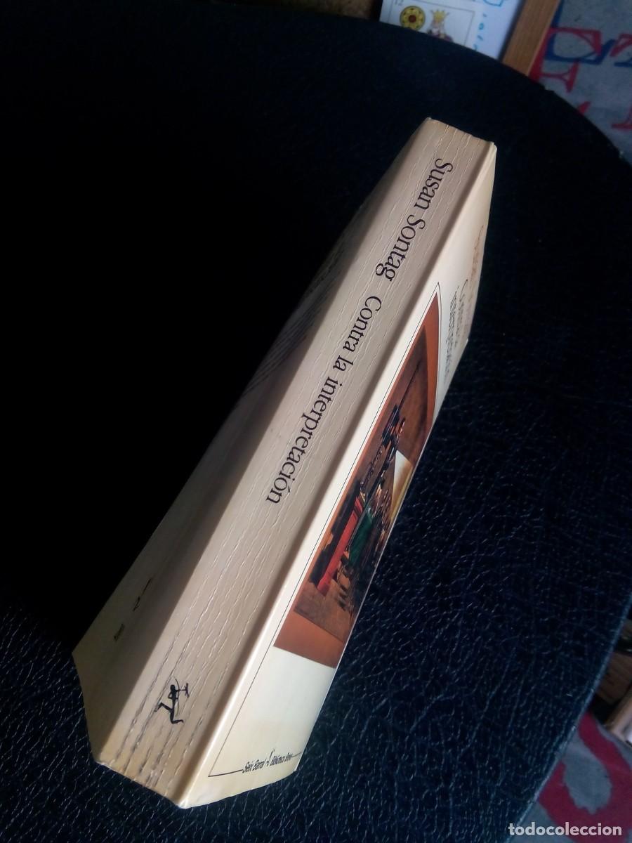 Libros de segunda mano: CONTRA LA INTERPRETACI&Oacute;N / SUSAN SONTAG - Foto 3