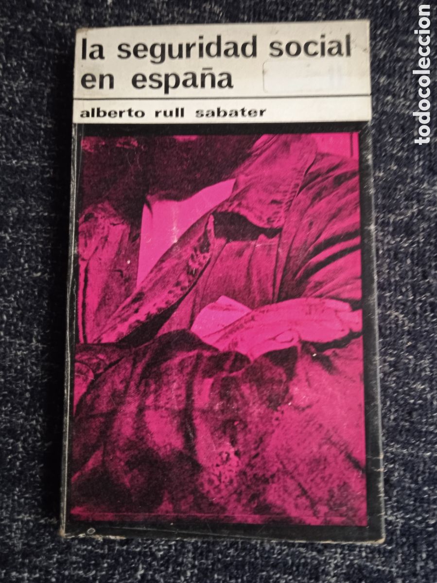 Second hand books: La Seguridad Social en Espa&ntilde;a, tomo II / Alberto Rull Sabater
