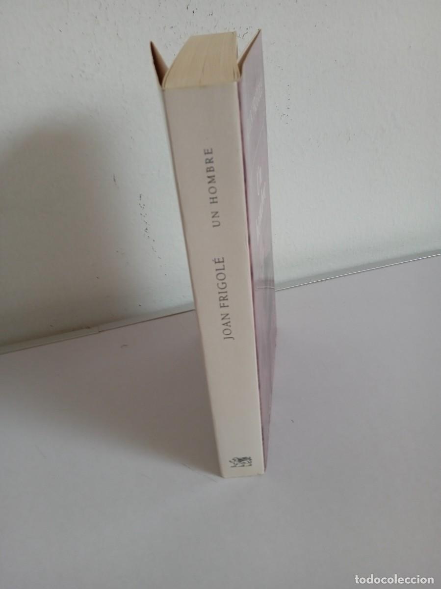 Libros de segunda mano: UN HOMBRE Joan Frigol&eacute; - Foto 2