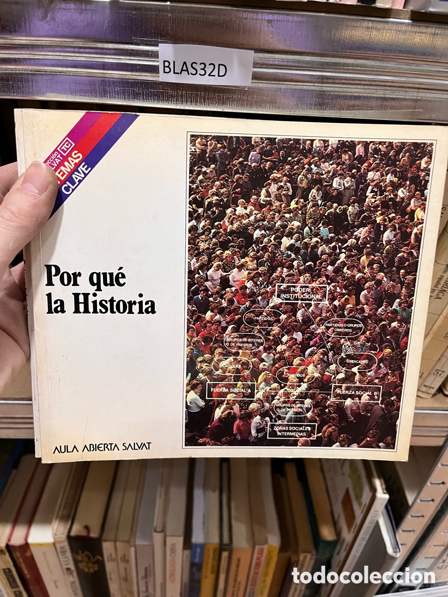 Libros de segunda mano: Blas32D Por qu&eacute; la Historia AULA ABIERTA SALVAT