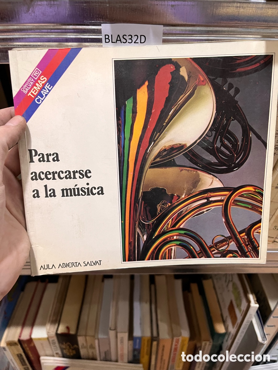 Libros de segunda mano: Blas32D Para acercarse a la m&uacute;sica AULA ABIERTA SALVAT