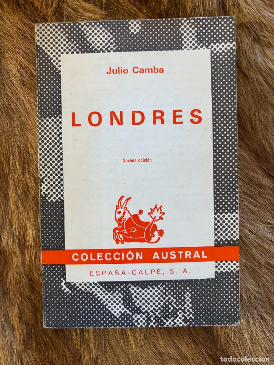 Libros de segunda mano: JULIO CAMBA. LONDRES. AUSTRAL, 1973 - Foto 1
