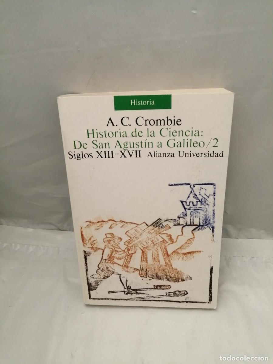 Libros de segunda mano: HISTORIA DE LA CIENCIA: De San Agust&iacute;n a Galileo, Tomo 2 (SOLO TOMO 2)