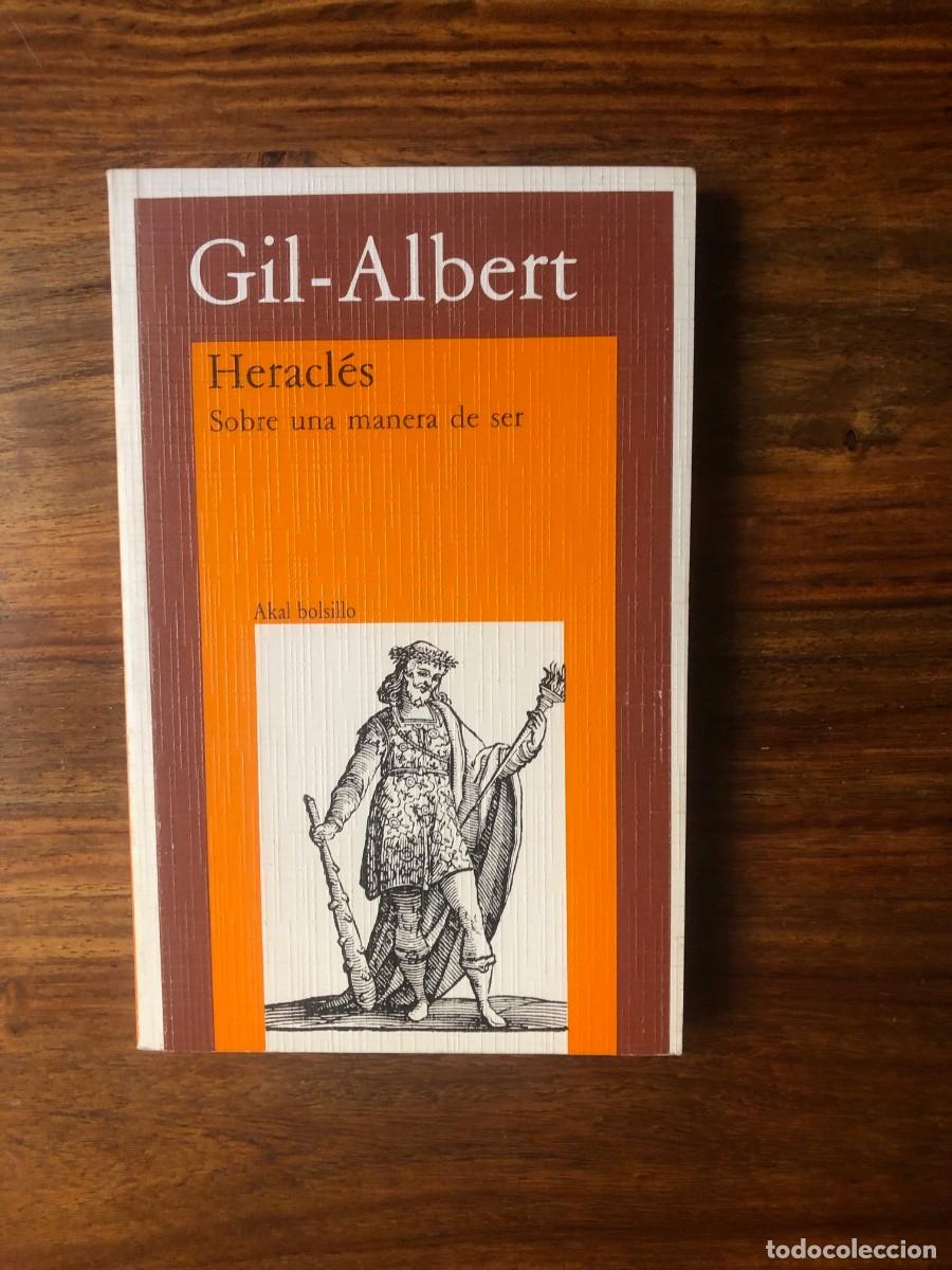 Libros de segunda mano: Heracl&eacute;s. Sobre una manera de ser. Gil - Albert. Akal. - Foto 1