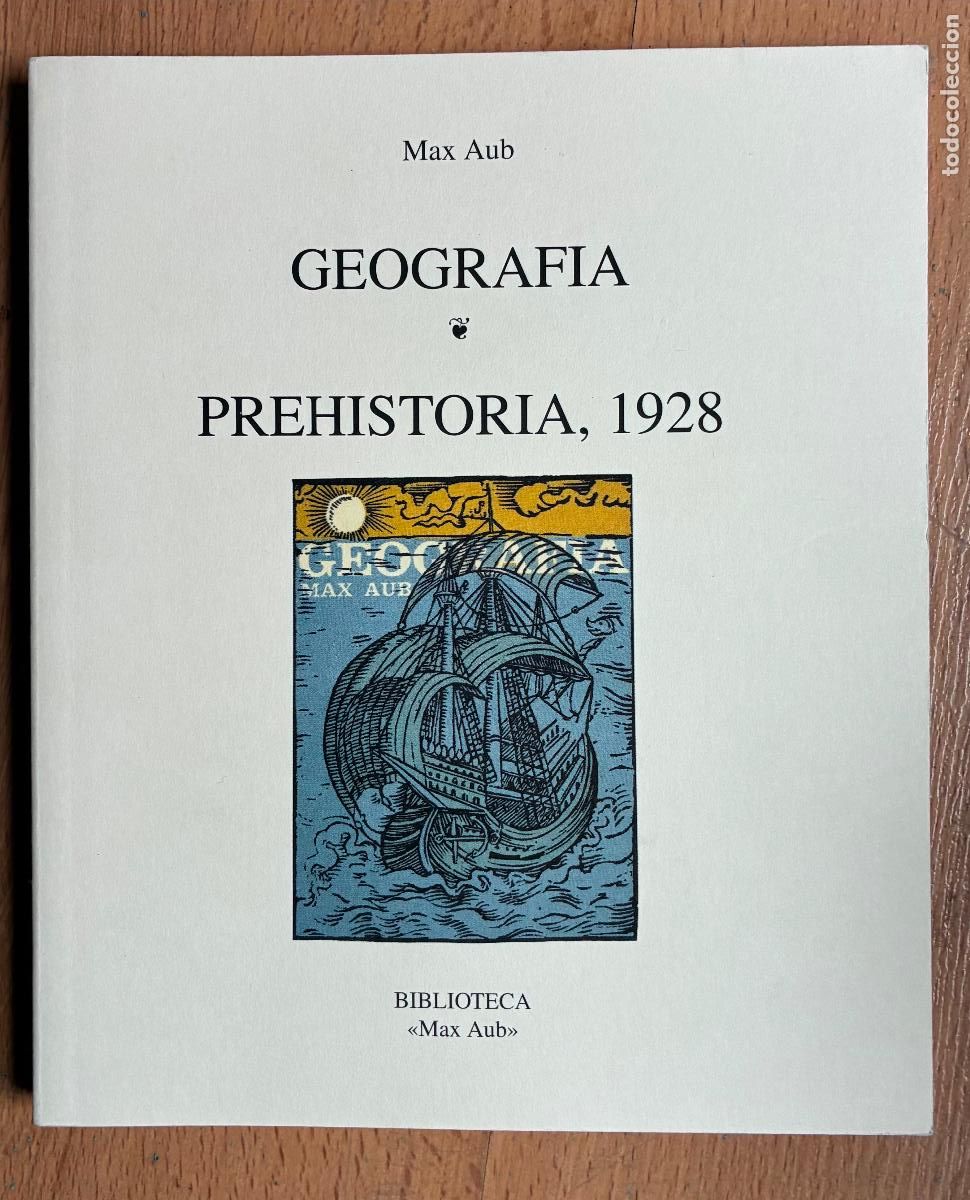 Libros de segunda mano: GEOGRAFIA, PREHISTORIA 1928, Max Aub - Foto 1