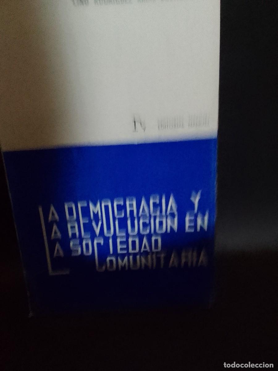 Libri di seconda mano: LINO RODR&Iacute;GUEZ‑ARIAS BUSTAMANTE &ndash; La democracia y la revoluci&oacute;n en la sociedad comunitaria - 1966