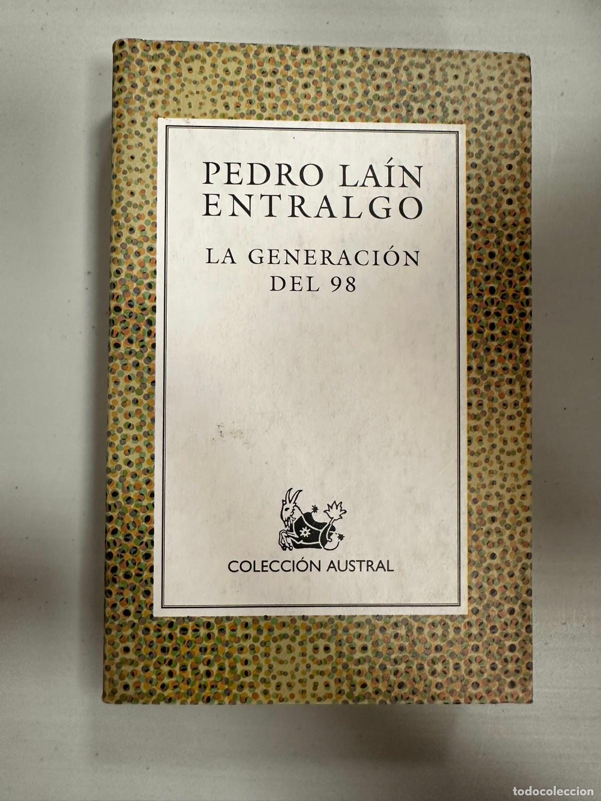Libros de segunda mano: PEDRO LA&Iacute;N ENTRALGO: LA GENERACI&Oacute;N DEL 98 - Foto 1
