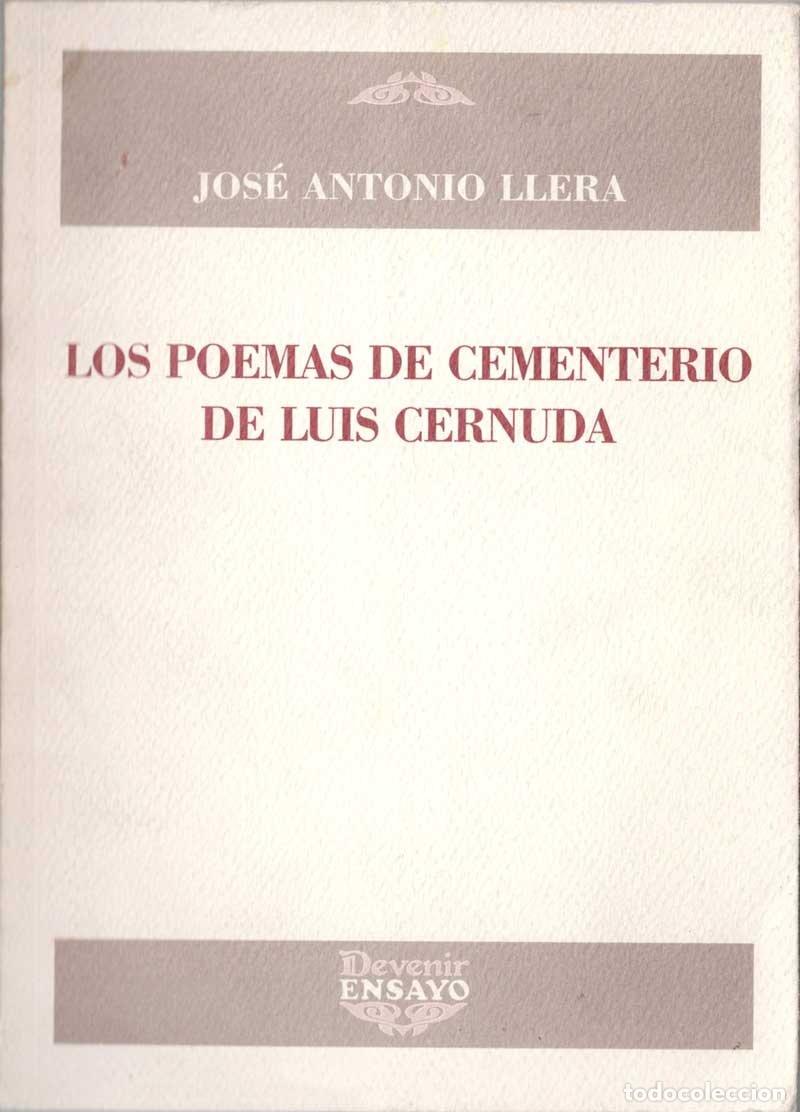 Libros de segunda mano: Jos&eacute; Antonio Llera - Los poemas de cementerio de Luis Cernuda - Foto 1