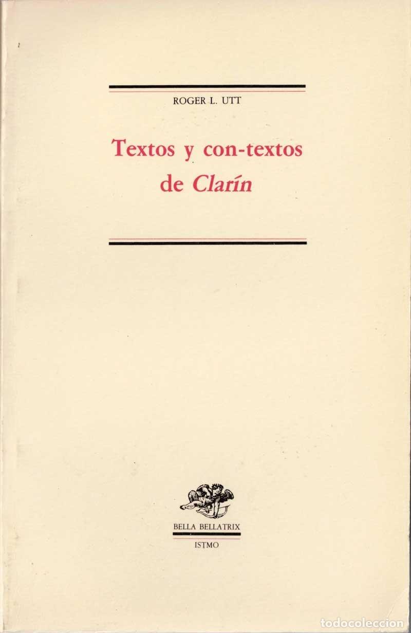 Libros de segunda mano: Roger L. Utt - Textos y con-textos de Clar&iacute;n - Foto 1