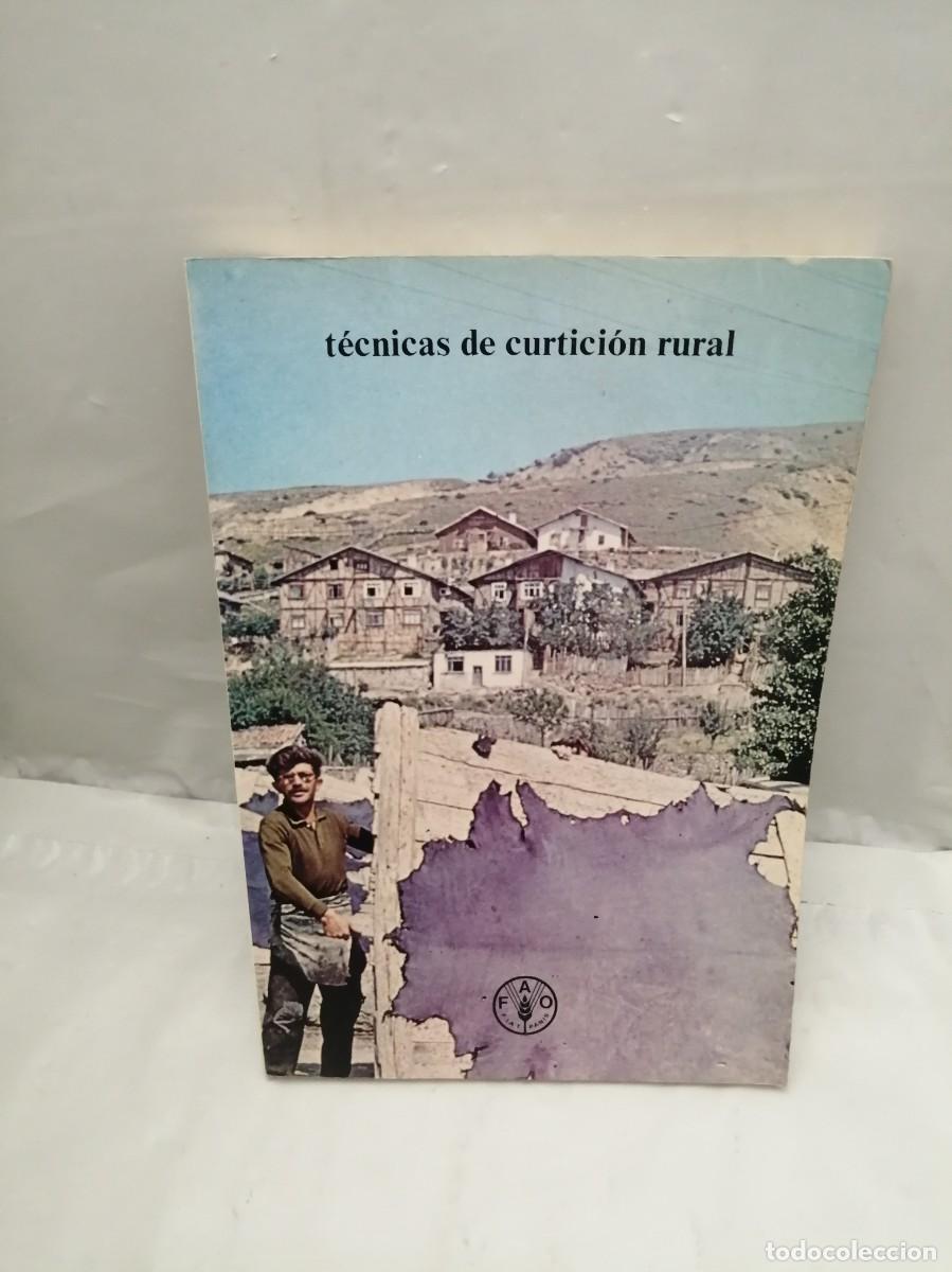 Libros de segunda mano: T&eacute;cnicas de Curtici&oacute;n Rural - Foto 1