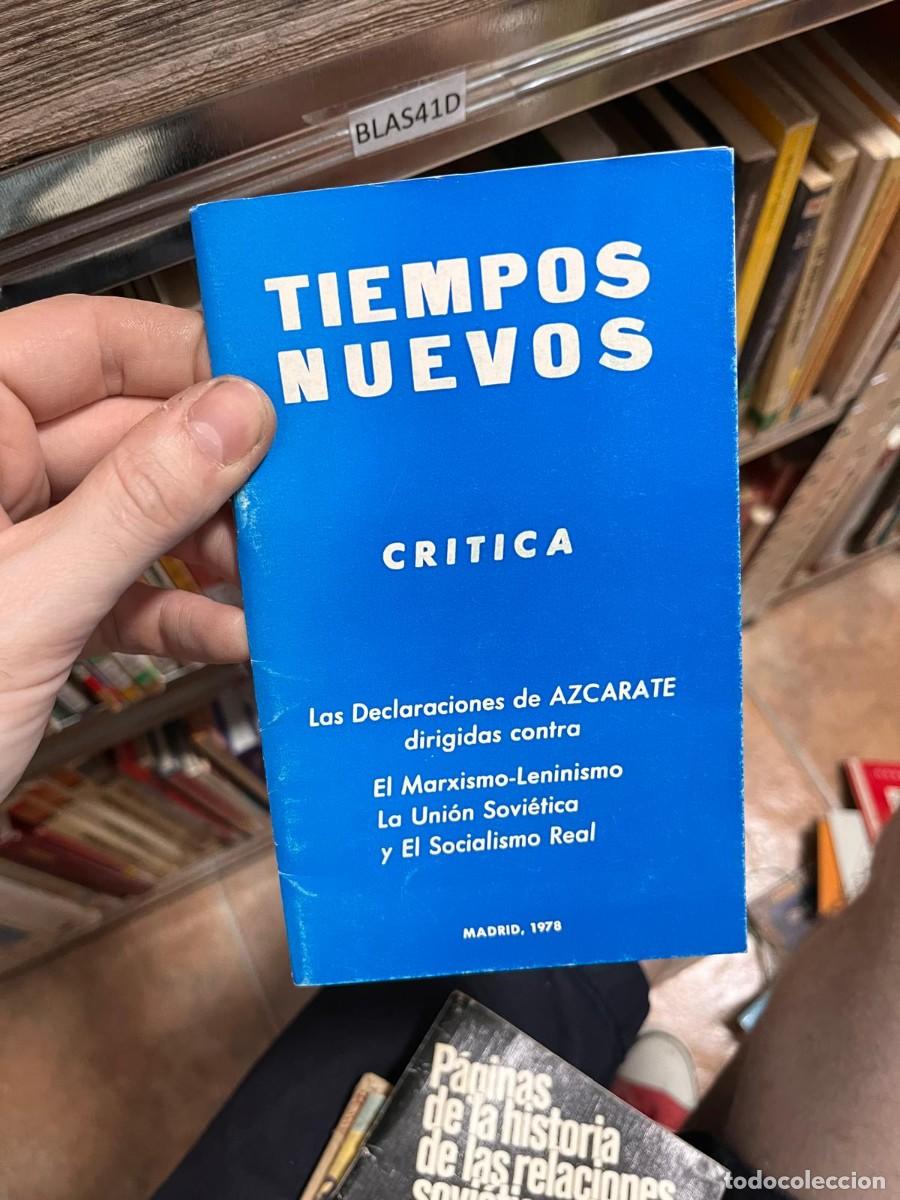 Libros de segunda mano: BLAS41D NUEVOS TIEMPOS, CRITICA, LAS DECLARACIONES DE AZCARATE DIRIGIFAS CONTRA LA UNION SOVIETICA,