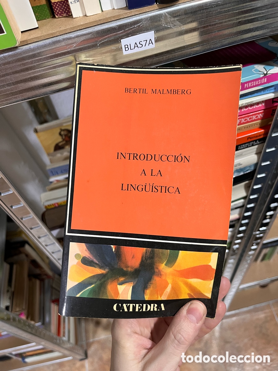 Libros de segunda mano: BLAS7A BERTIL MALMBERG. INTRODUCCI&Oacute;N A LA LING&Uuml;&Iacute;STICA. Catedea - Foto 1