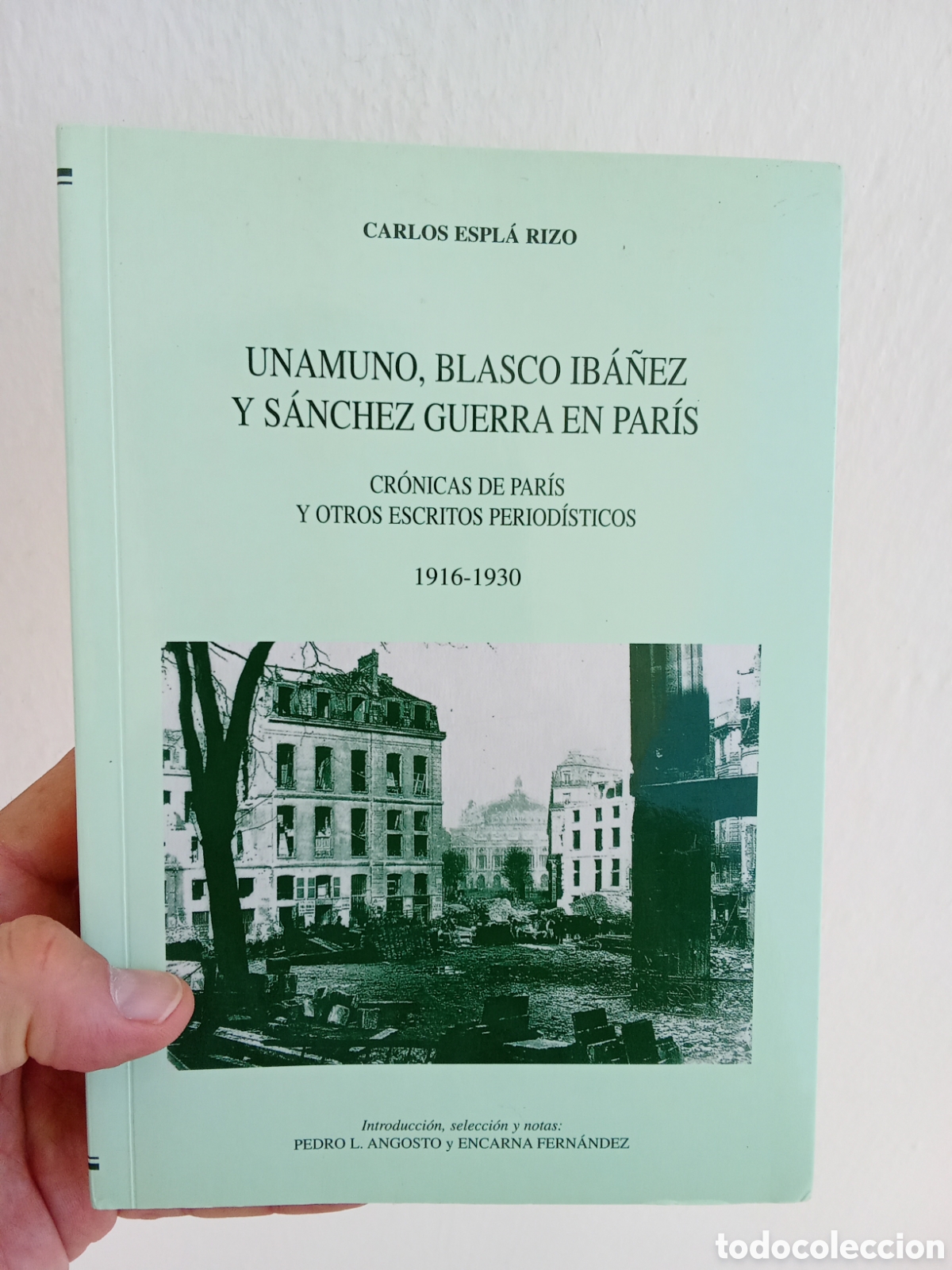 Libros de segunda mano: Unamuno, Blasco Iba&ntilde;ez y Sanchez Guerra en Paris - Carlos Espla Rizzo