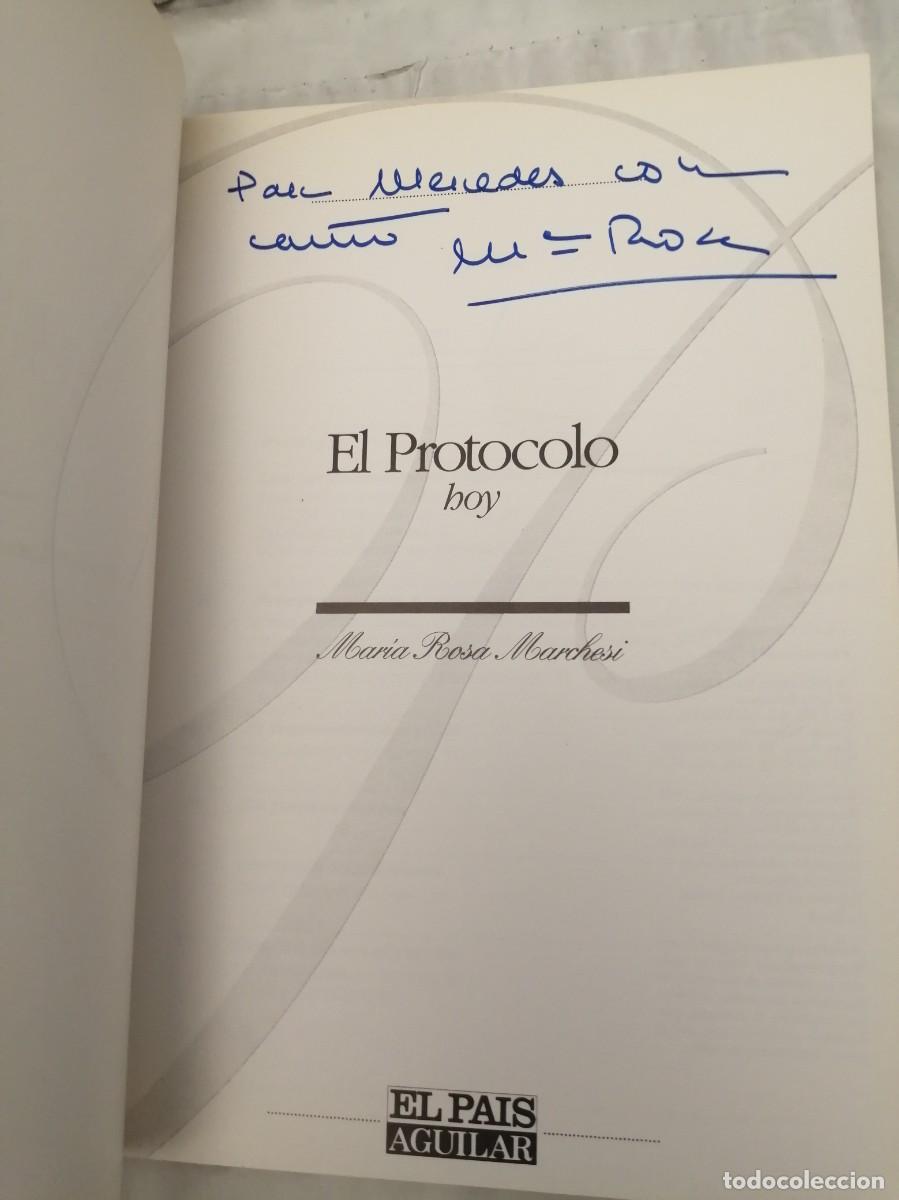 Libros de segunda mano: El Protocolo Hoy (Dedicatoria y firma aut&oacute;grafa de autora) - Foto 3