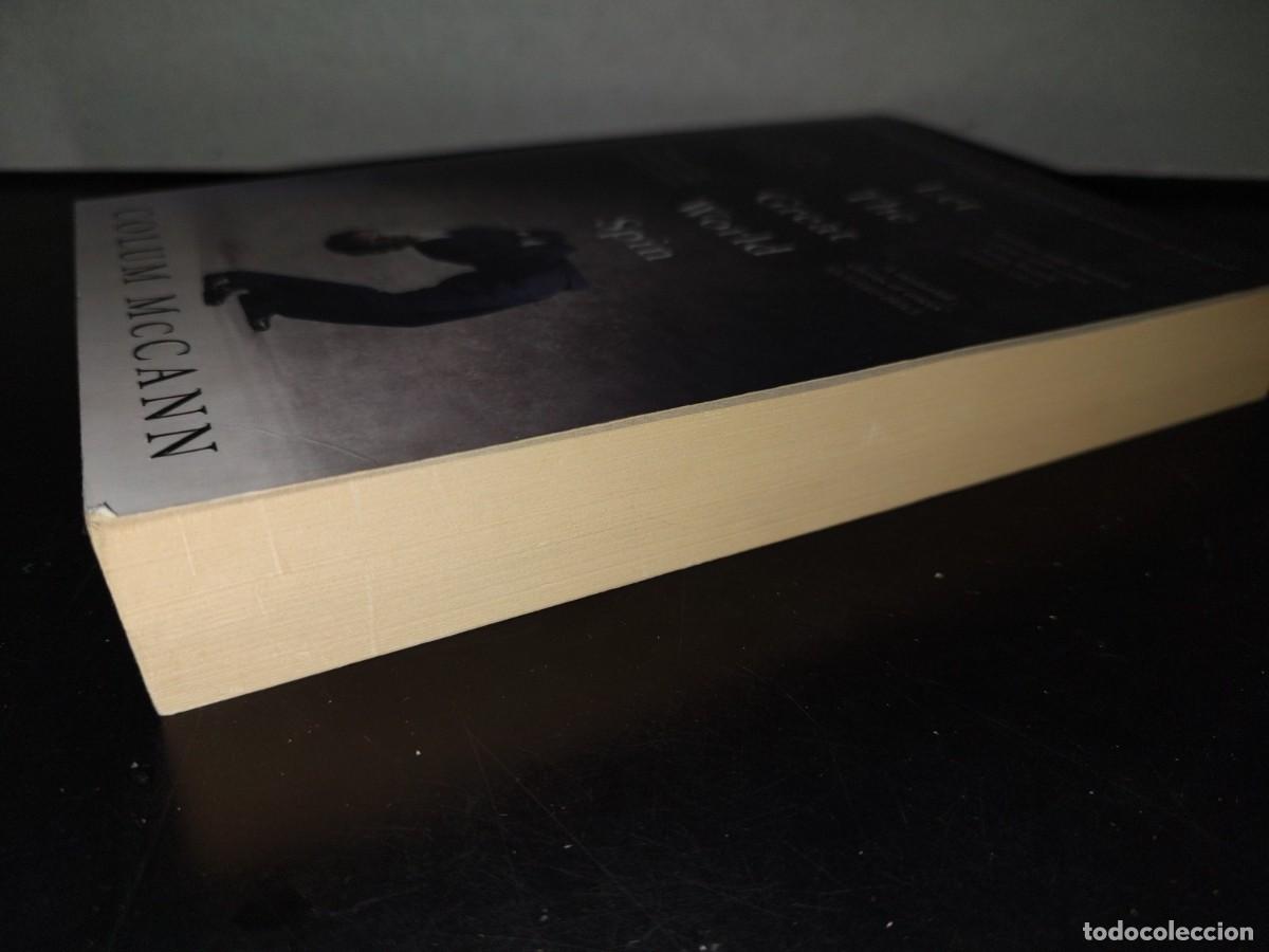 Libros de segunda mano: 155- LET THE GREAT WORLD SPIN - COLUM MCCANN - 2009 - Foto 3